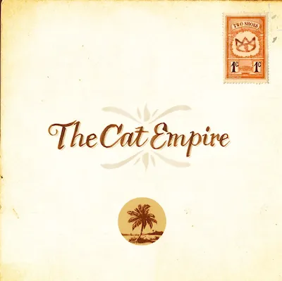 Cat Empire, Two Shoes, 2005