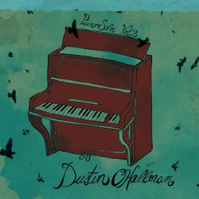 Dustin OHalloran, Piano Solos 2, 2006