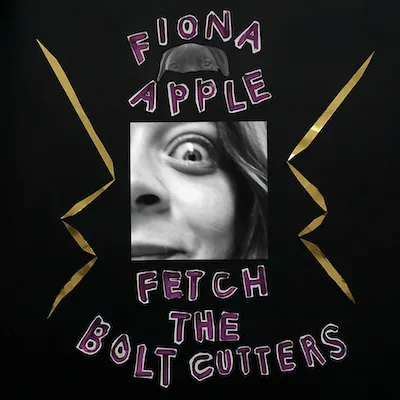 Fiona Apple, Fetch the Bolt Cutters, 2020